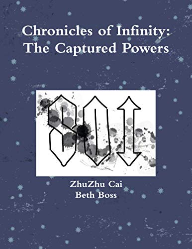 Chronicles of Infinity: The Captured Powers