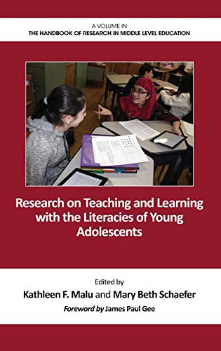 Research on Teaching and Learning with the Literacies of Young Adolescents (The Handbook of Research in Middle Level Education)