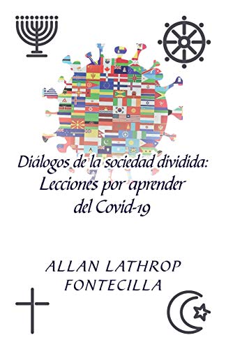 Diálogos de la sociedad dividida: Lecciones por aprender del Covid-19