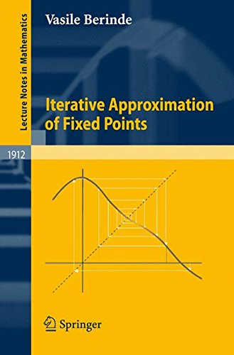 Iterative Approximation of Fixed Points (Lecture Notes in Mathematics)