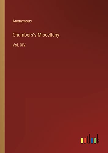 Chambers's Miscellany: Vol. XIV