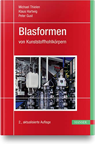 Blasformen - Michael Thielen Peter Gust Klaus Hartwig Gebunden