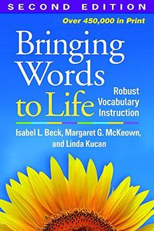 Bringing Words to Life, Second Edition: Robust Vocabulary Instruction