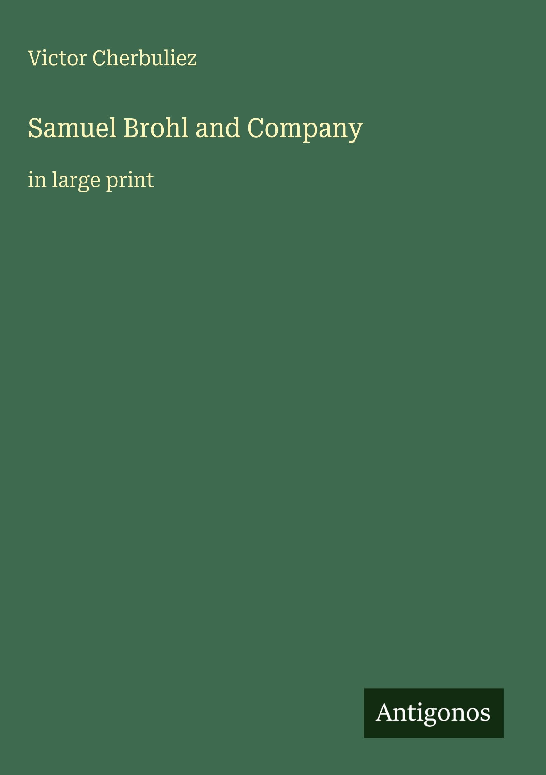 Samuel Brohl and Company: in large print