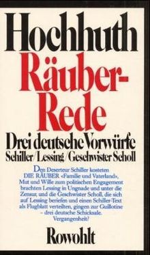 Räuber-Rede: Drei deutsche Vorwürfe. Schiller, Lessing, Geschwister Scholl