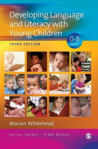 Developing Language and Literacy with Young Children (Zero to Eight)