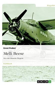 Melli Beese: Die erste deutsche Fliegerin