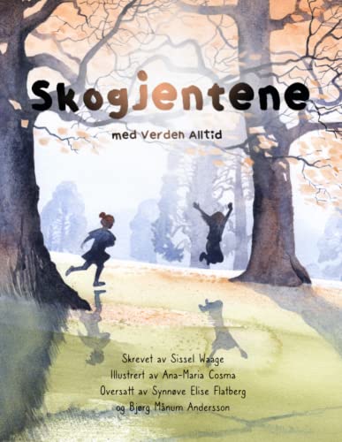 Skogjentene, Med verden, alltid (paperback)