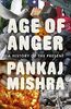 Age of Anger: A History of the Present