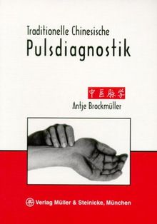 Traditionelle Chinesische Pulsdiagnostik