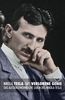 Nikola Tesla: Das verlorene Genie: Das außergewöhnliche Leben des Nikola Tesla