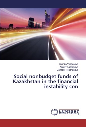 Social nonbudget funds of Kazakhstan in the financial instability con