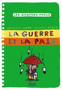 La guerre et la paix