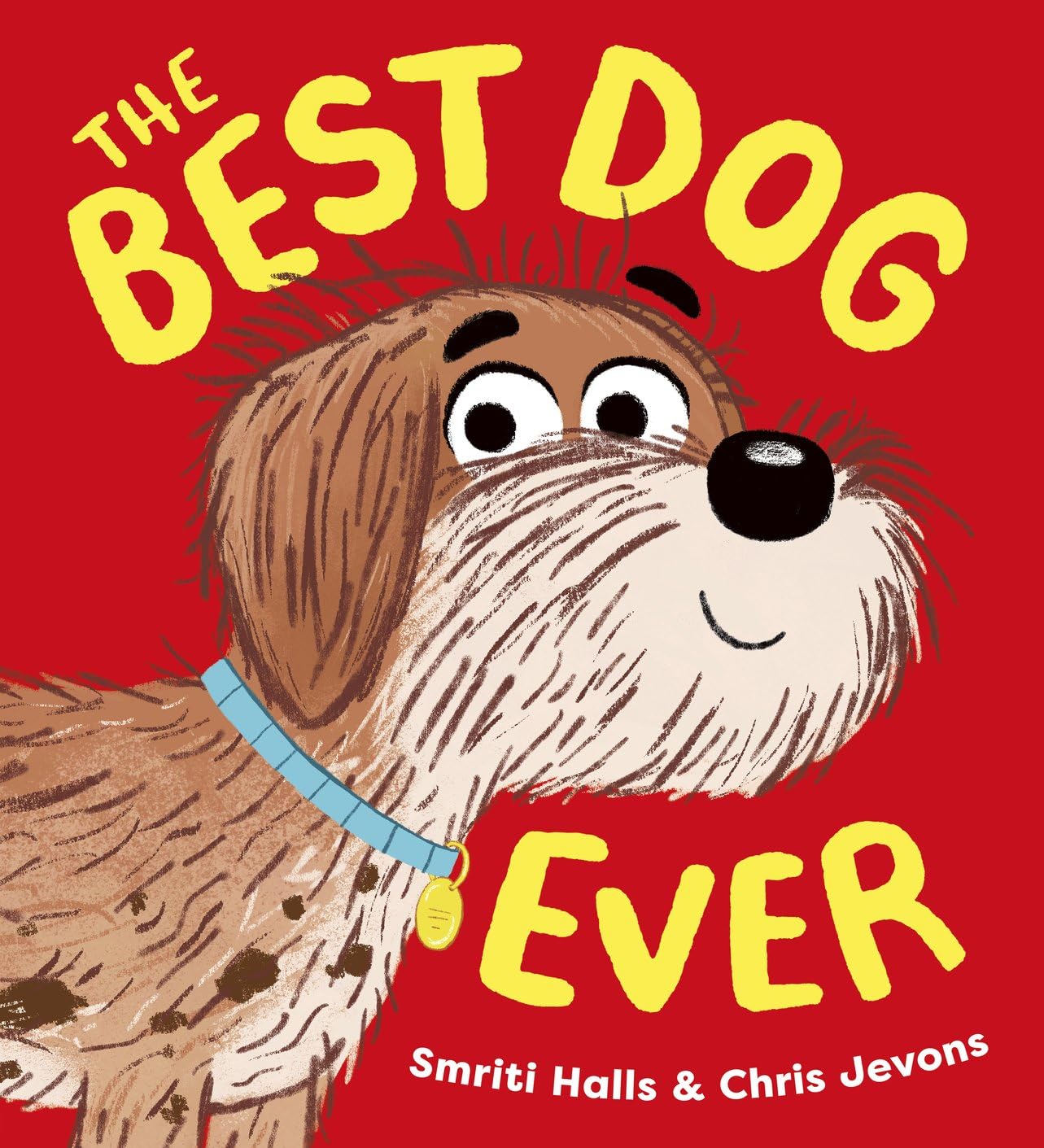 Smriti Halls The Best Dog Ever (Pb)