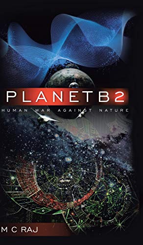 Planetb2: Human War Against Nature