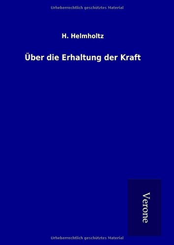 Über die Erhaltung der Kraft