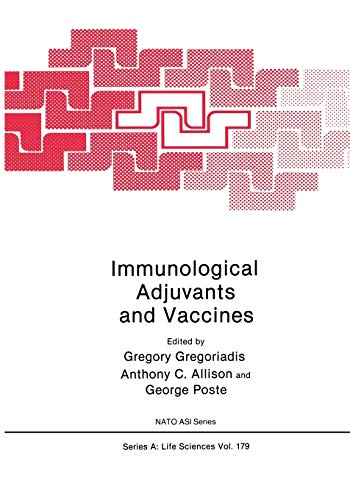 Immunological Adjuvants and Vaccines (Nato Science Series A: (Closed)) (Nato Science Series A:, 179, Band 179)