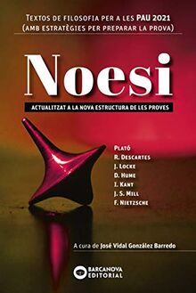 Noesi. Textos de filosofia per a les PAU 2021: Novetat (Innova)