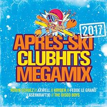 Apres Ski Club Hits Megamix 2017