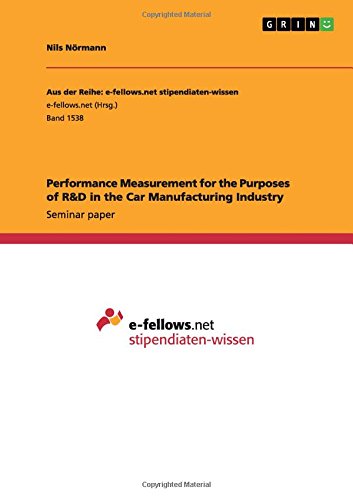 Performance Measurement for the Purposes of R&D in the Car Manufacturing Industry
