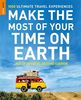 Make The Most Of Your Time On Earth (Compact edition) (Rough Guides Compact Edition)