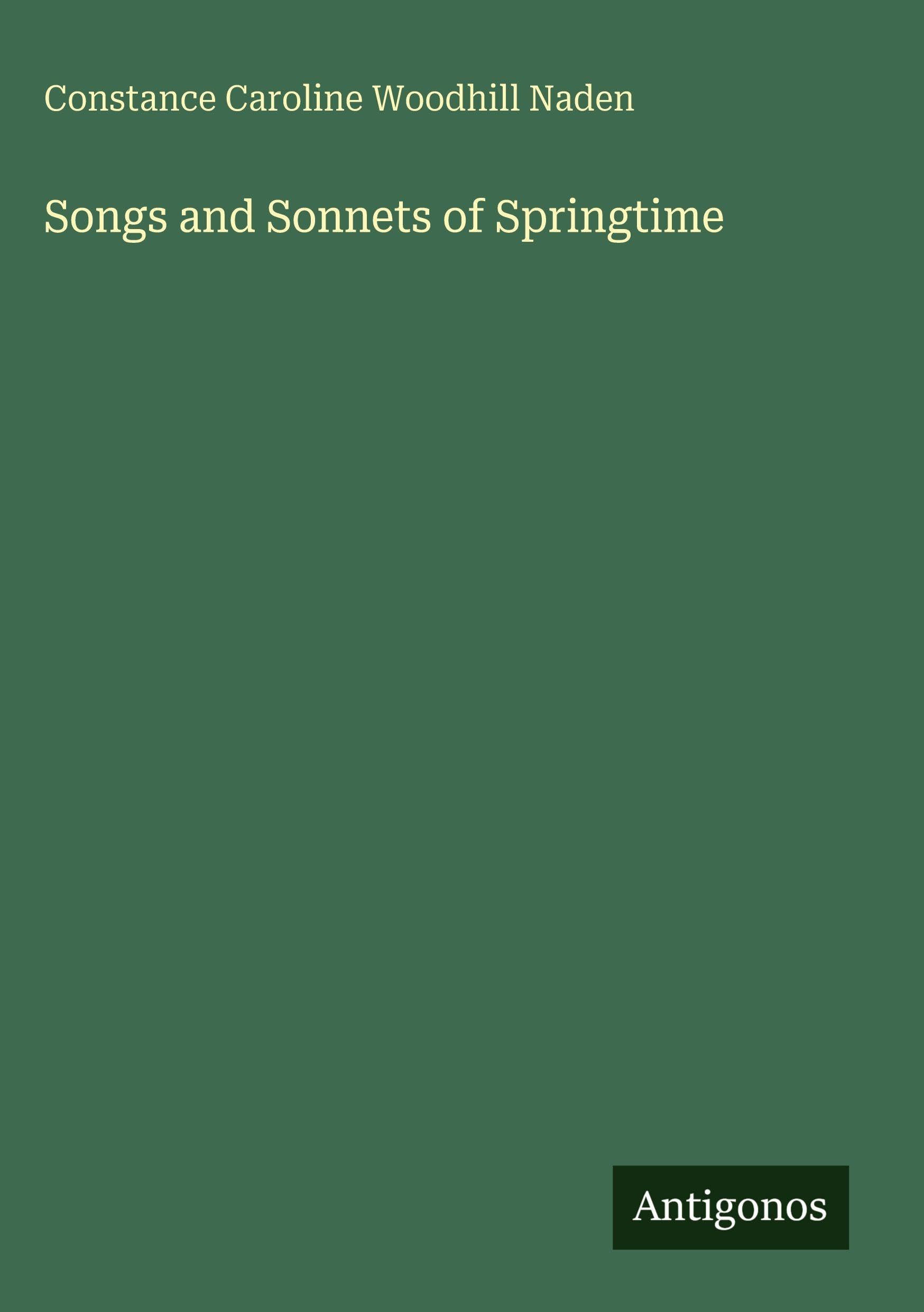 Songs and Sonnets of Springtime