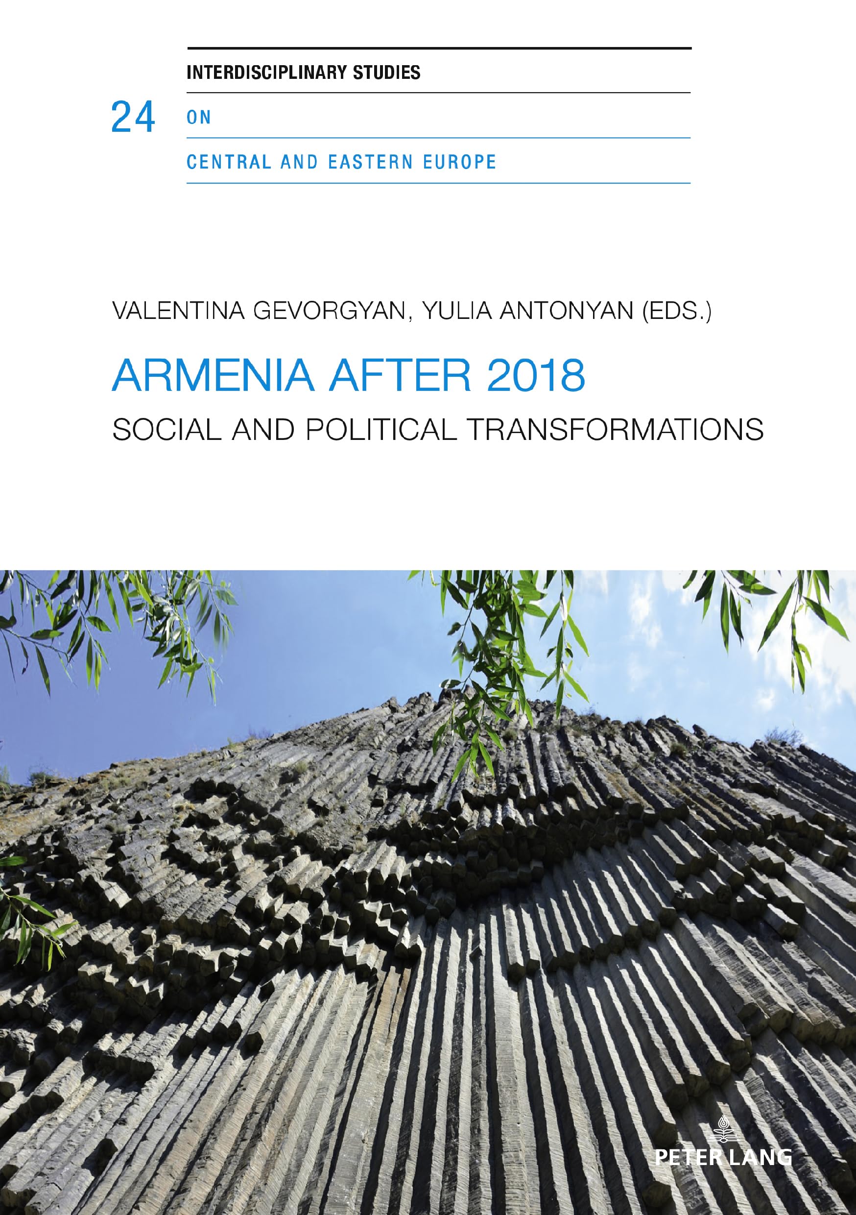 Armenia after 2018: Social and Political Transformations (Interdisciplinary Studies on Central and Eastern Europe, Band 24)