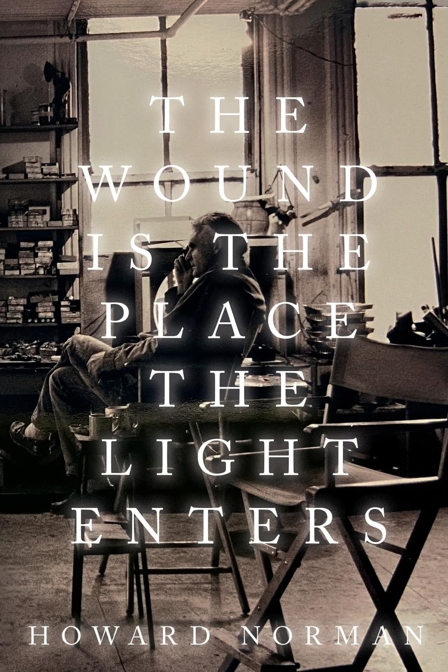 Wound Is the Place the Light Enters (Sowell Collection Books)