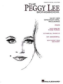 The Peggy Lee Songbook (Album): Songbook für Gesang, Klavier (Gitarre)