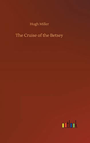 The Cruise of the Betsey