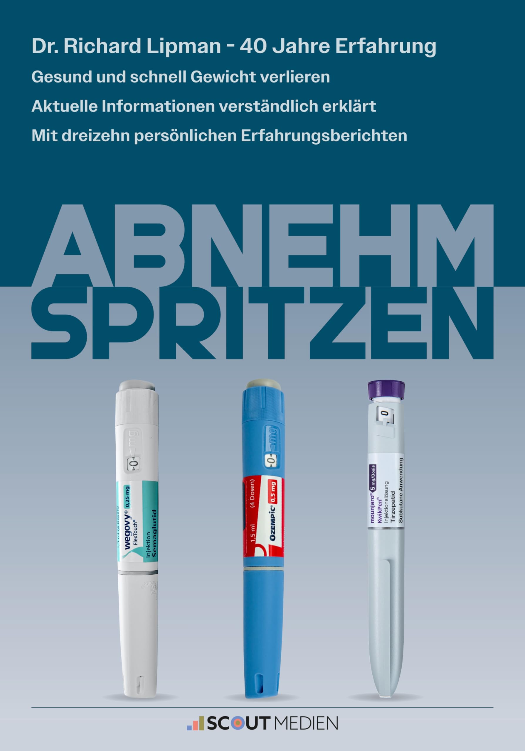 Lipman, Richard: Abnehmspritzen