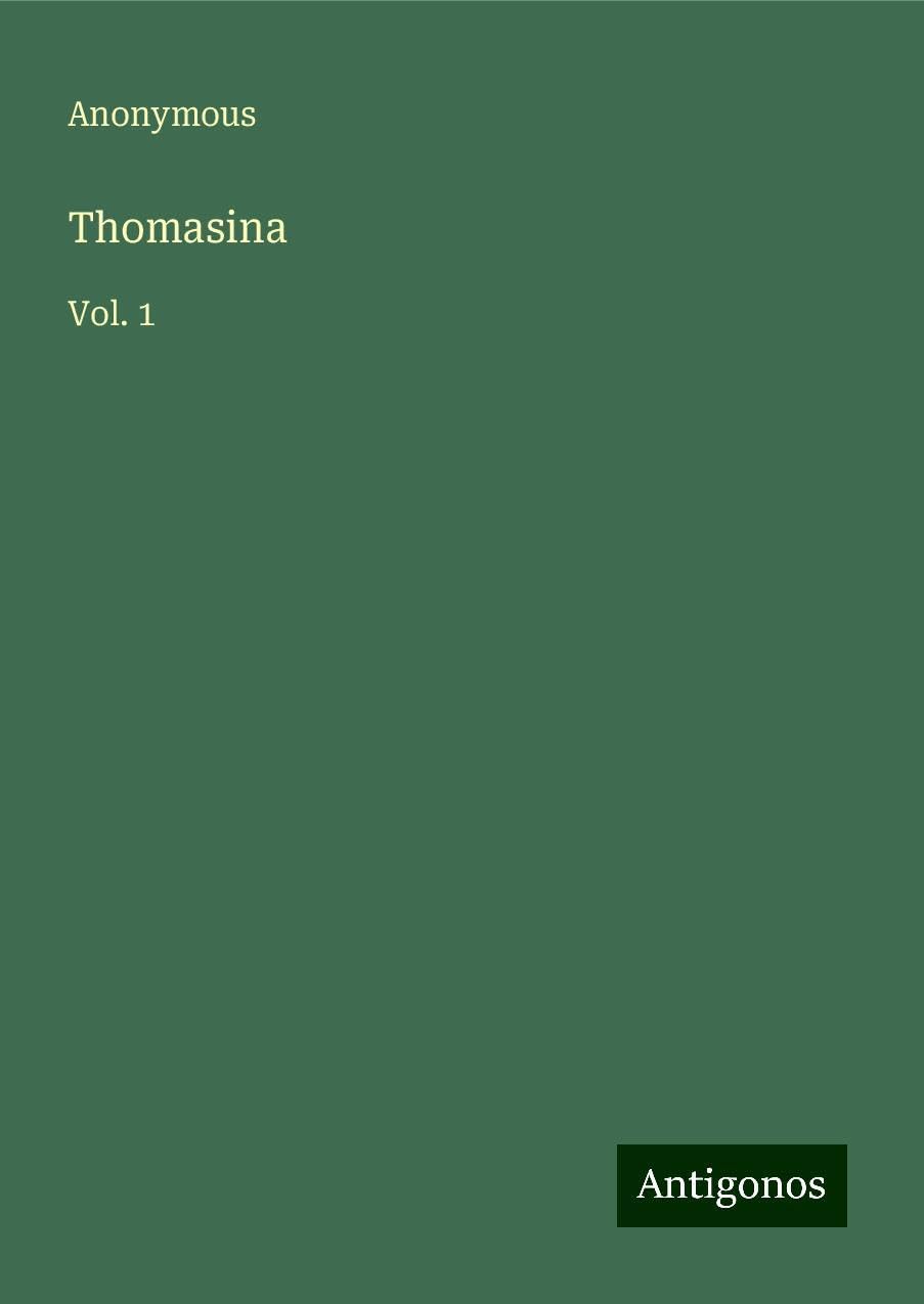 Thomasina: Vol. 1