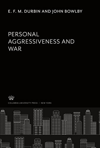 Personal Aggressiveness and War