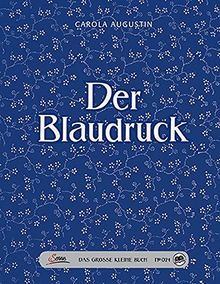 Das große kleine Buch: Der Blaudruck (Limitierte Sonderausgabe)