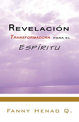 Revelación Transformadora para el Espíritu