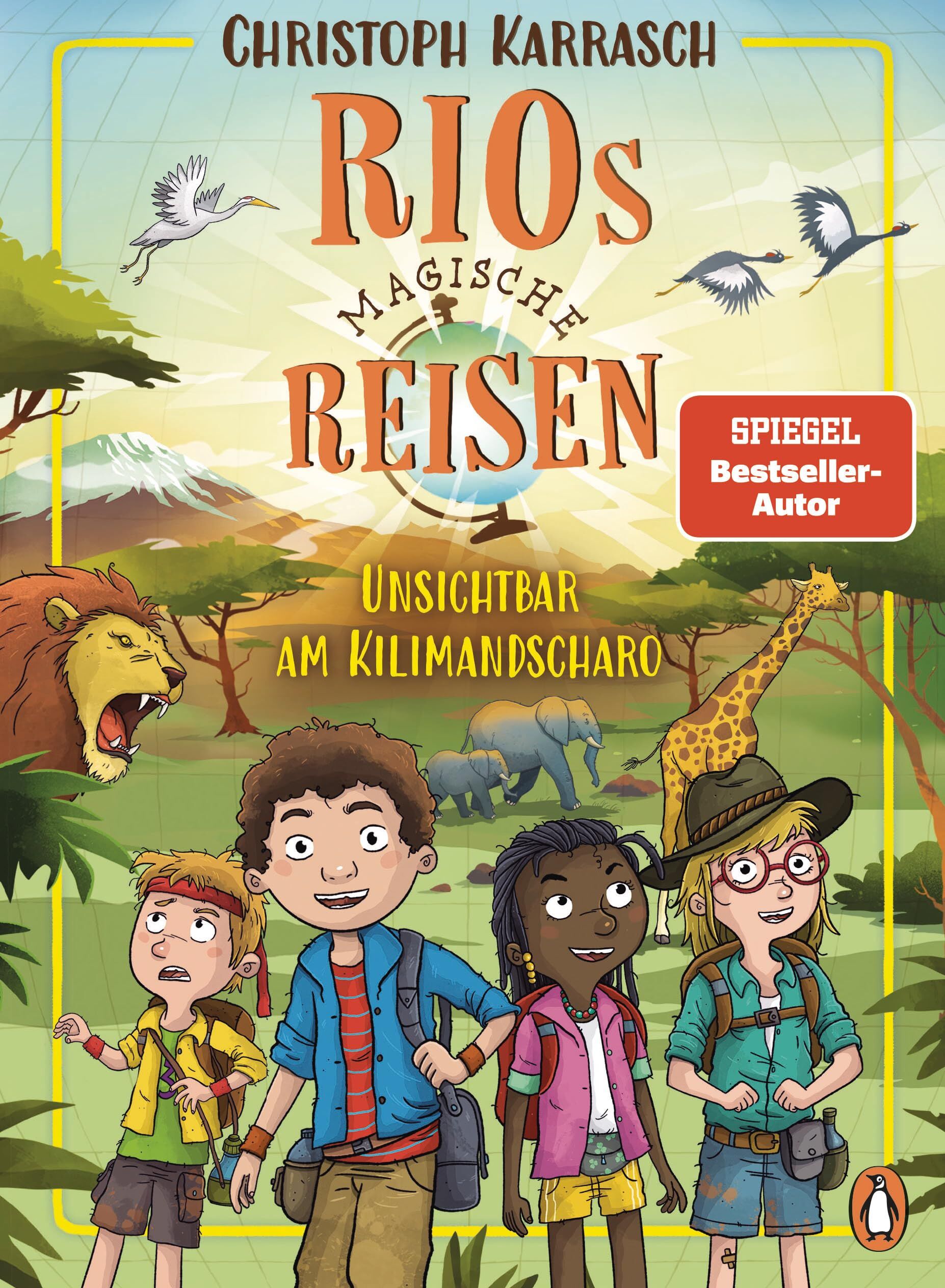 Karrasch, Christoph: Rios magische Reisen - Unsichtbar am Kilimandscharo
