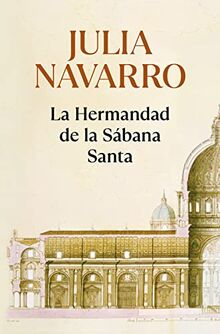 La hermandad de la Sábana Santa (Julia Navarro)