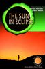 The Sun in Eclipse (The Patrick Moore Practical Astronomy Series)