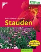 Stauden. Mit: Mein schöner Garten, Profi-Tipps