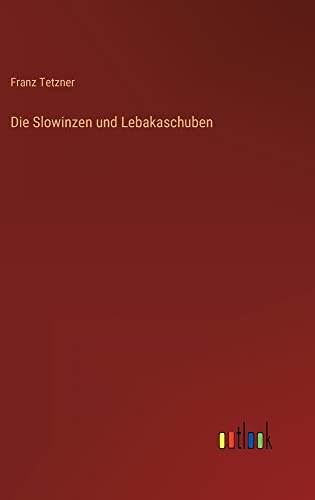 Die Slowinzen und Lebakaschuben
