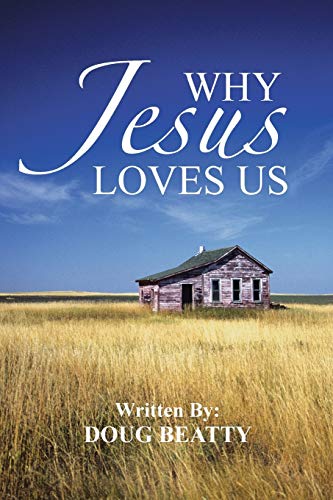 Why Jesus Loves Us