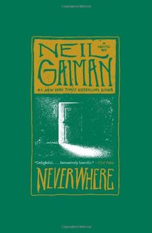 Neverwhere: A Novel