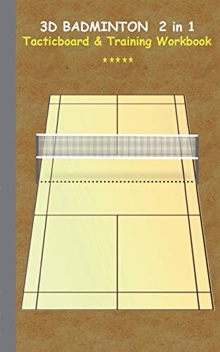 Taane, Theo von 3D Badminton 2 In 1 Tacticboard And Training Book, Tactics/strategies/drills For Trainer/coaches, Notebook, Training, Exercise, Exercises, Drills,