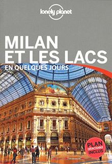 Milan et les lacs en quelques jours