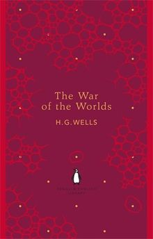 The War of the Worlds (Penguin English Library)