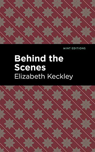Behind the Scenes (Mint Editions (Black Narratives))