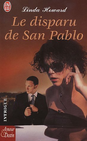 Le Disparu De San Pablo (amour Et Destin)