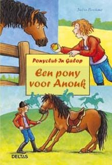 Een pony voor Anouk / druk 1 (Ponyclub in Galop)