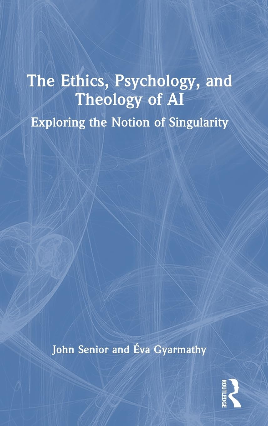 The Ethics, Psychology, and Theology of AI: Exploring the Notion of Singularity