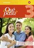 ¿Qué pasa? / Lehrwerk für Spanisch als 2. Fremdsprache ab Klasse 6 oder 7 - Ausgabe 2016: Qué pasa - Ausgabe 2016: Cuaderno de actividades 3 mit Lernsoftware und Audio-CD für Schüler